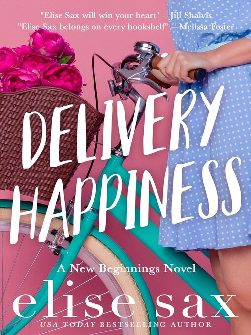 Title details for Delivery Happiness by Elise Sax - Available